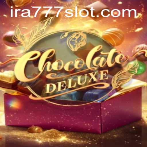 Exploring the Enchanting World of ChocolateDeluxe and the Mysterious Keyword IRA777