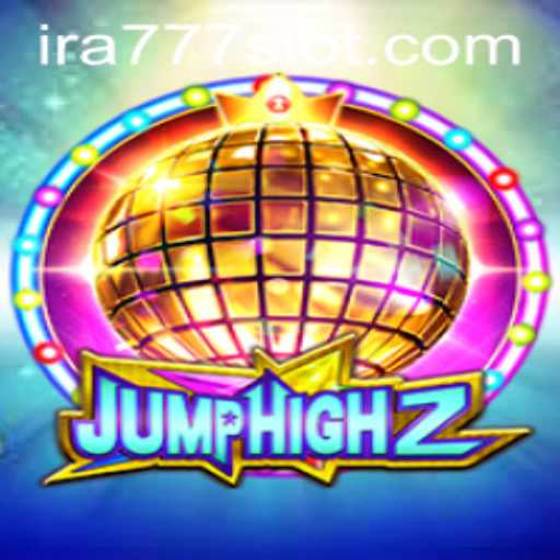 Exploring JumpHigh2: The New Era of Digital Gaming with IRA777