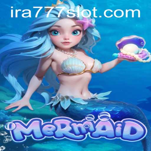 Diving into the Enchanting World of Mermaid: A Deep Dive into Strategy and Chance with IRA777